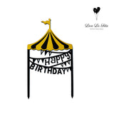Happy Birthday - Cake Topper- Circus