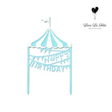 Happy Birthday - Cake Topper- Circus