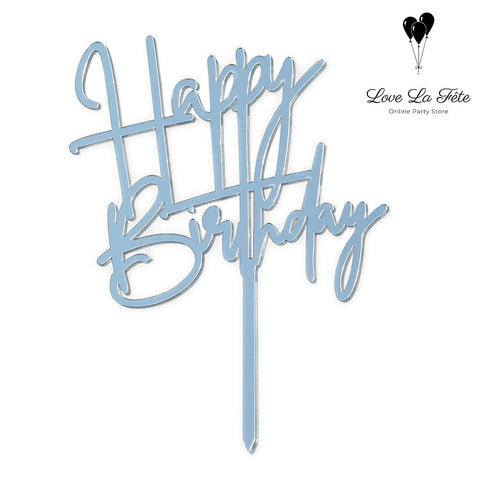 Happy Birthday - Cake Topper- Silver